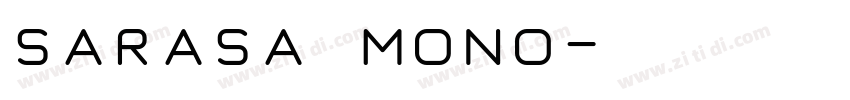 sarasa mono字体转换